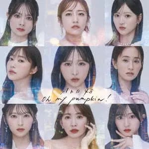 OH MY PUMPKIN! / Oh my pumpkin!/AKB48/初回限定盤 / 期間限定特典:応募抽選シリアルナンバー券封入 / 未収録曲収録(通常盤未収録)｜平成J-POP｜ディスクユニオン･オンラインショップ｜diskunion.net